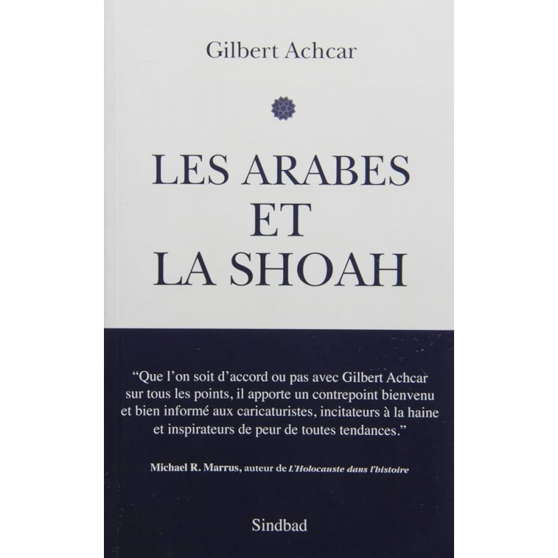 Les Arabes et la Shoah. La guerre israélo-arabe des récits