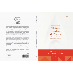 L'Histoire perdue de l'Islam. Pour une redécouverte de la civilisation musulmane