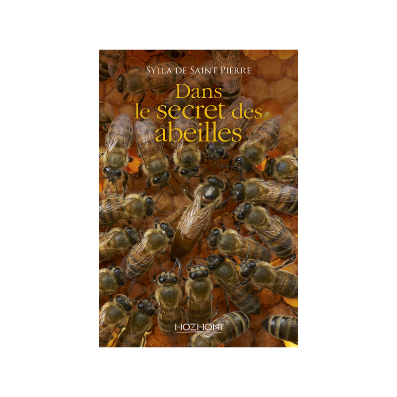 Dans le secret des abeilles
